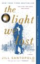 The Light We Lost: Reese's Book Club (A Novel) by Jill Santopolo