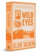 Wild Eyes (Deluxe Edition) (Rose Hill, 2) by Elsie Silver
