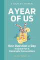 A Year of Us: A Couples Journal by Alicia Muñoz LPC