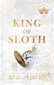 King of Sloth (Kings of Sin, 4) by Ana Huang