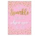 You Sparkle the Most When You Are You Positive Poster