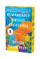 Remarkably Bright Creatures by Shelby Van Pelt