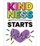 Kindness Starts Here Poster