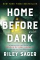 Home Before Dark by Riley Sage