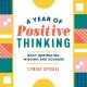 A Year of Positive Thinking by Cyndie Spiegel