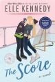 The Score (Off-Campus, 3) by Elle Kennedy