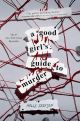 A Good Girl's Guide to Murder by Holly Jackson