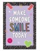 Make Someone Smile Today Positive Poster