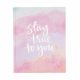 Stay True To You Journal 8x10