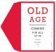 Old Age Birthday Greeting Card